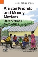 African Friends and Money Matters: Observations from Africa, Second Edition