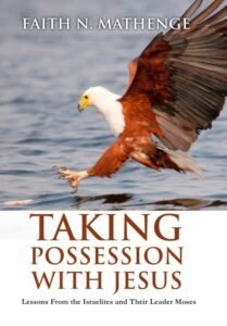 Taking Possession With Jesus