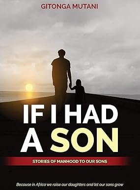 Rights - If I Had A Son, Stories of Manhood to Our Sons
