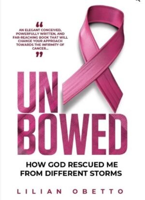 Unbowed by Lilian Obetto.