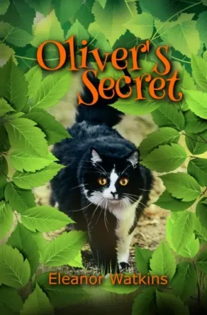 Oliver’s Secret by Eleanor Watkins, Josh Williams (9-10 YRS)