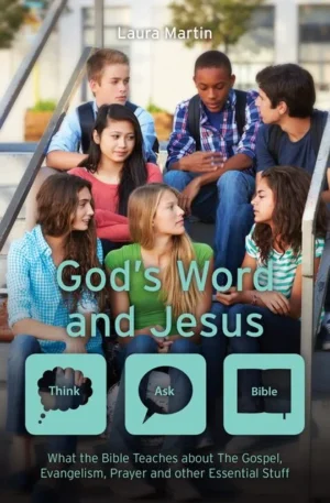 God’s Word And Jesus (11-12yrs)