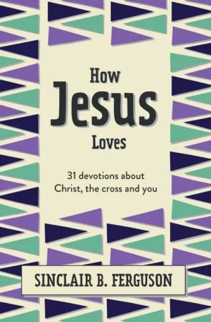 How Jesus Loves (7-8yrs)