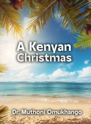 A Kenyan Christmas (11-12yrs)