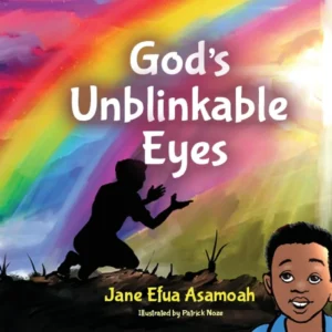 God’s Unblinkable Eyes (7-8yrs)