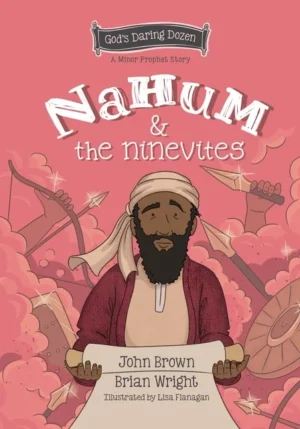 Nahum and the Ninevites (5-6yrs)