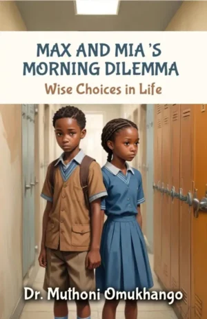 Max and Mia’s Morning Dilemma: Wise Choices in Life (9-10yrs)