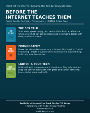 Before the Internet Teaches Them: Parent Bundle (Sex Talk, Pornography, LGBTQ+ & Your Teen)